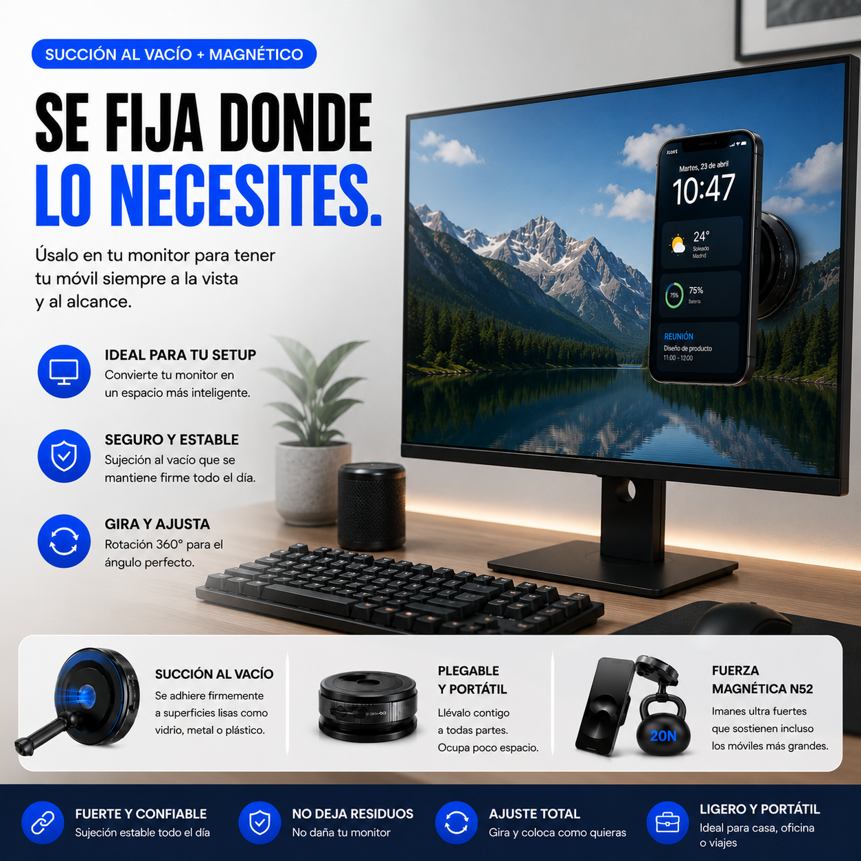 Soporte Magnético con Succión al Vacío.